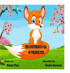 The Mysterious Tail of Freddie Fox - Fox, Alexis
