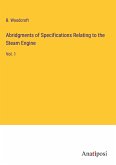 Abridgments of Specifications Relating to the Steam Engine