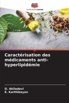 Caractérisation des médicaments anti-hyperlipidémie - Akiladevi, D.;Karthikeyan, E.