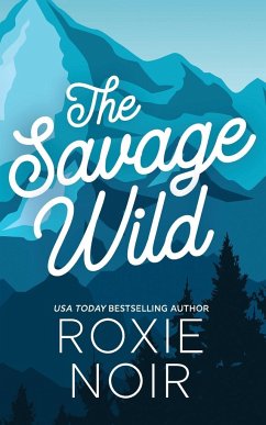 The Savage Wild - Noir, Roxie