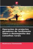 Operações de projectos geradores de rendimento sobre o desempenho dos conselhos rurais