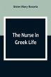 The Nurse in Greek Life - Bild 1