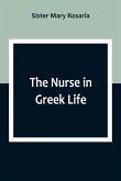The Nurse in Greek Life The Nurse in Greek Life