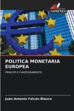 POLITICA MONETARIA EUROPEA - Falcón Blasco, Juan Antonio