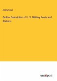 Outline Description of U. S. Military Posts and Stations