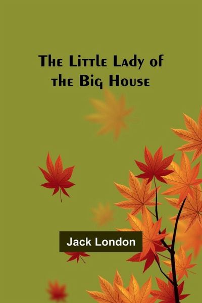 The Little Lady of the Big House The Little Lady of the Big House