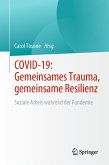 COVID-19: Gemeinsames Trauma, gemeinsame Resilienz (eBook, PDF)