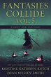 Fantasies Collide, Vol. 5 (eBook, ePUB) - Bild 1