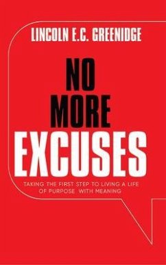 NO MORE EXCUSES (Standard Edition) (eBook, ePUB) - Greenidge, Lincoln