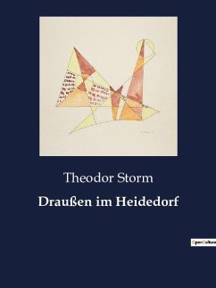 Draußen im Heidedorf - Storm, Theodor