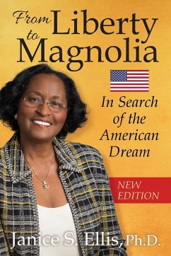 From Liberty to Magnolia - Ellis, Ph. D. Janice S.