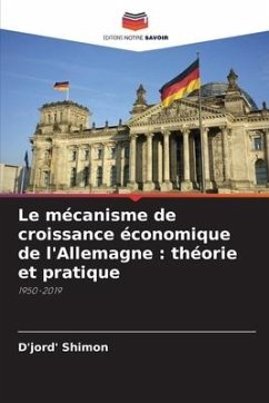 Le mécanisme de croissance économique de l'Allemagne : théorie et pratique - Shimon, D'jord'