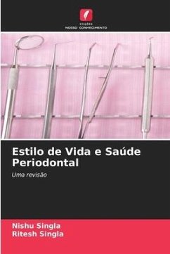 Estilo de Vida e Saúde Periodontal - Singla, Nishu;Singla, Ritesh