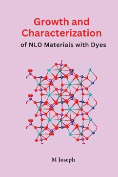 Growth and Characterization of NLO Materials with Dyes - Joseph, M.