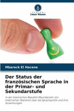 Der Status der französischen Sprache in der Primar- und Sekundarstufe - El Hacene, Mbareck