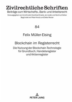 Blockchain im Registerrecht - Müller-Eising, Felix