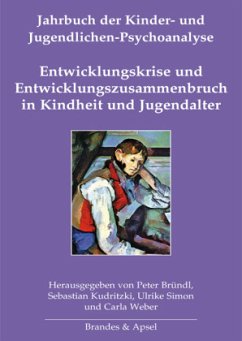 Entwicklungskrise und Entwicklungszusammenbruch in Kindheit und Jugendalter