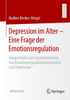 Depression im Alter ¿ Eine Frage der Emotionsregulation - Becker-Hingst, Nadine