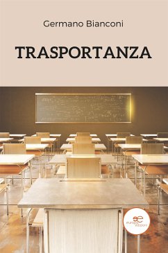 Trasportanza (eBook, ePUB) - Bianconi, Germano