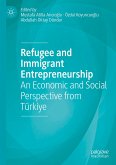 Refugee and Immigrant Entrepreneurship (eBook, PDF)