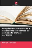 Propriedades eléctricas e estabilidade dinâmica do compósito metalo-cerâmico