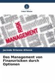 Das Management von Finanzrisiken durch Optionen