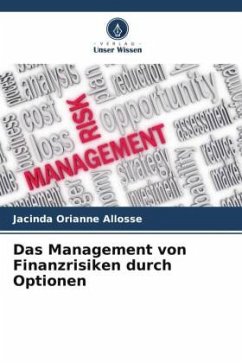 Das Management von Finanzrisiken durch Optionen - Allosse, Jacinda Orianne