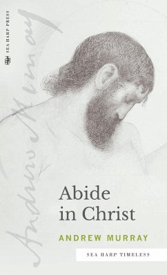 Abide in Christ (Sea Harp Timeless series) - Murray, Andrew
