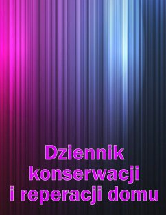 Dziennik konserwacji i reperacji domu - Szczepa¿ska, Zoja