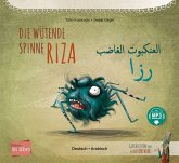 Die wütende Spinne Riza. Deutsch-Arabisch
