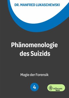 Die Phänomenologie des Suizids - Lukaschewski, Manfred