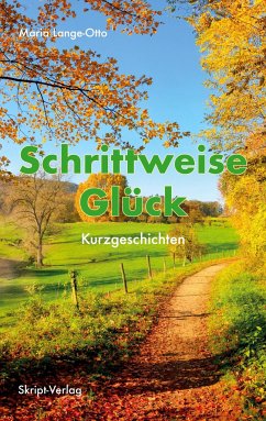 Schrittweise Glück - Lange-Otto, Maria