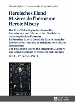 Heroisches Elend - Misères de l'héroïsme - Heroic Misery