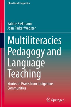 Multiliteracies Pedagogy and Language Teaching - Siekmann, Sabine;Parker Webster, Joan