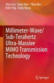 Millimeter-Wave/Sub-Terahertz Ultra-Massive MIMO Transmission Technology