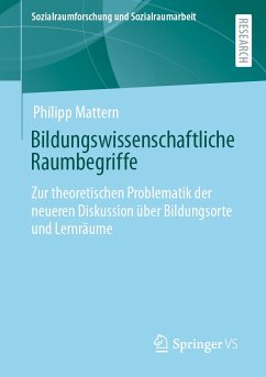 Bildungswissenschaftliche Raumbegriffe (eBook, PDF) - Mattern, Philipp