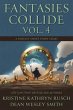 Fantasies Collide, Vol. 4 (eBook, ePUB) - Bild 1