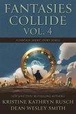 Fantasies Collide, Vol. 4 (eBook, ePUB)
