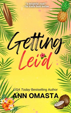 Getting Lei'd (eBook, ePUB) - Omasta, Ann