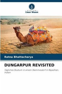 DUNGARPUR REVISITED - Bhattacharya, Ratna