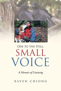 Ode to the Still, Small Voice - Chiong, Raven