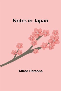 Notes in Japan - Parsons, Alfred