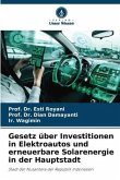 Gesetz über Investitionen in Elektroautos und erneuerbare Solarenergie in der Hauptstadt