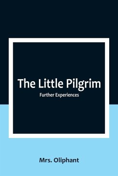 The Little Pilgrim - Oliphant