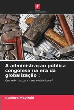 A administração pública congolesa na era da globalização : - Mayimbi, Guélord