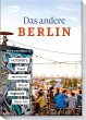 Das andere Berlin - Life. Style. City. - Bild 1