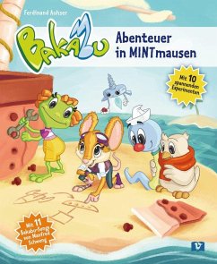 Bakabu - Abenteuer in MINTmausen - Auhser, Ferdinand