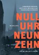 NULL UHR NEUNZEHN - Bild 1
