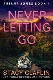 Never Letting Go (Ariana Jones, #4) (eBook, ePUB)