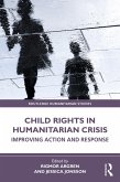 Child Rights in Humanitarian Crisis (eBook, PDF)